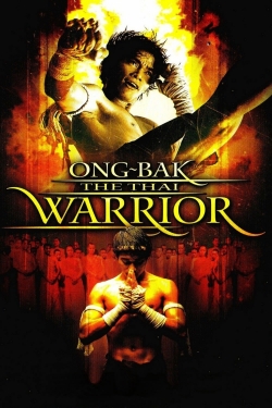 Watch Ong Bak: Muay Thai Warrior (2003) Online FREE