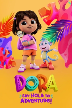 Watch Dora: Say Hola to Adventure! (2023) Online FREE