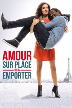 Watch Amour sur place ou à emporter (2014) Online FREE