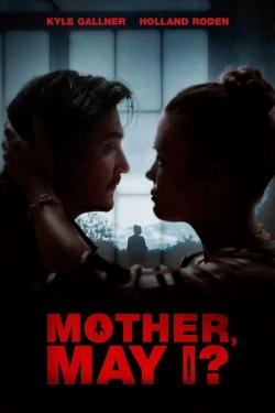 Watch Mother, May I? (2023) Online FREE