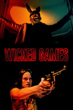 Watch Wicked Games (2021) Online FREE