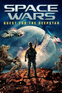 Watch Space Wars: Quest for the Deepstar (2023) Online FREE