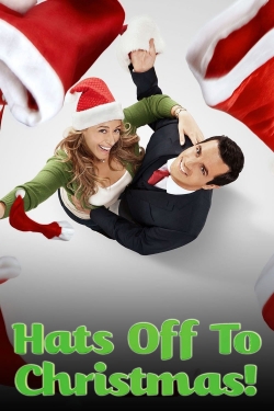 Watch Hats Off to Christmas! (2013) Online FREE