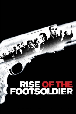Watch Rise of the Footsoldier (2007) Online FREE