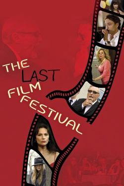Watch The Last Film Festival (2016) Online FREE