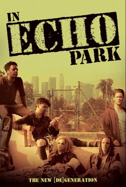 Watch In Echo Park (2018) Online FREE