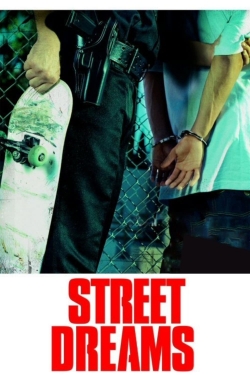 Watch Street Dreams (2009) Online FREE