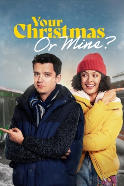 Watch Your Christmas Or Mine? (2022) Online FREE
