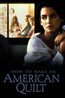 Watch How to Make an American Quilt (1995) Online FREE