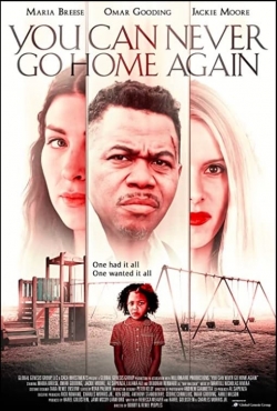 Watch You Can Never Go Home Again (2022) Online FREE
