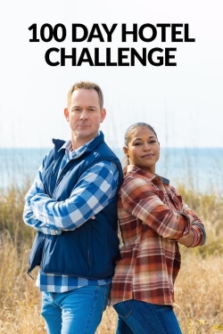 Watch 100 Day Hotel Challenge (2024) Online FREE