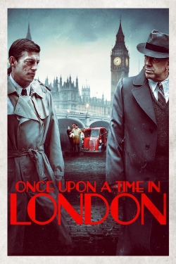 Watch Once Upon a Time in London (2019) Online FREE