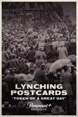 Watch Lynching Postcards: ‘Token of a Great Day’ (2021) Online FREE