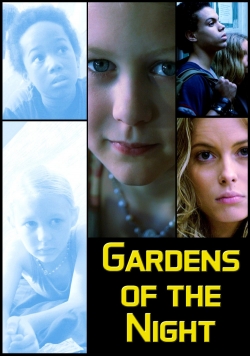 Watch Gardens of the Night (2008) Online FREE