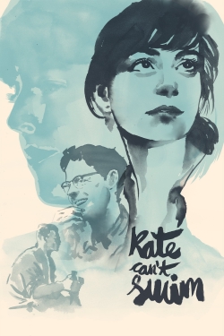 Watch Kate Can’t Swim (2017) Online FREE