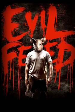 Watch Evil Feed (2013) Online FREE