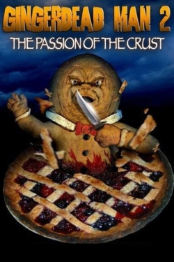 Watch Gingerdead Man 2: Passion of the Crust (2008) Online FREE