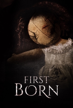 Watch First Born (2016) Online FREE