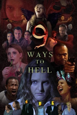Watch 9 Ways to Hell (2022) Online FREE