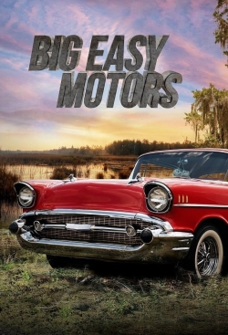 Watch Big Easy Motors (2016) Online FREE