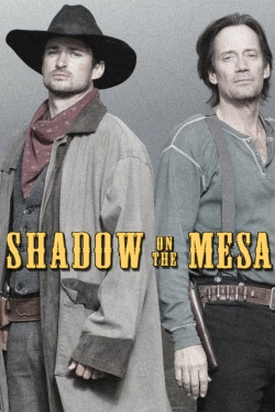Watch Shadow on the Mesa (2013) Online FREE