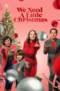Watch We Need a Little Christmas (2022) Online FREE