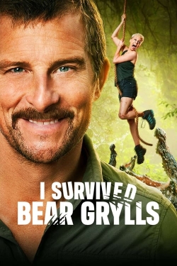 Watch I Survived Bear Grylls (2023) Online FREE