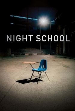 Watch Night School (2016) Online FREE
