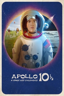 Watch Apollo 10½:  A Space Age Childhood (2022) Online FREE