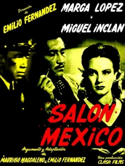 Watch Salon Mexico (1949) Online FREE