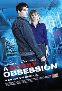 Watch A Deadly Obsession (2012) Online FREE