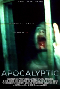 Watch Apocalyptic (2013) Online FREE