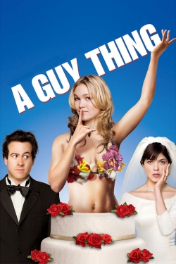 Watch A Guy Thing (2003) Online FREE