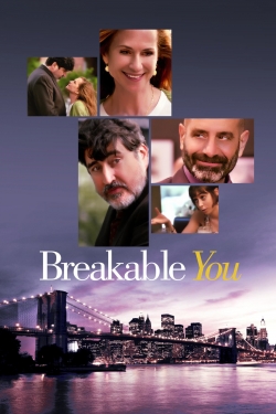 Watch Breakable You (2017) Online FREE