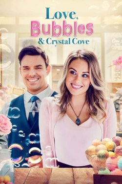 Watch Love, Bubbles & Crystal Cove (2021) Online FREE