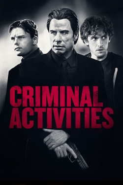 Watch Criminal Activities (2015) Online FREE