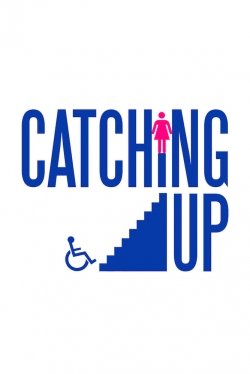Watch Catching Up (0000) Online FREE