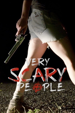 Watch Very Scary People (2019) Online FREE