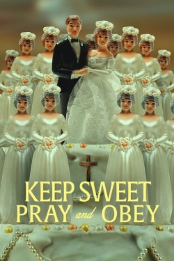 Watch Keep Sweet: Pray and Obey (2022) Online FREE