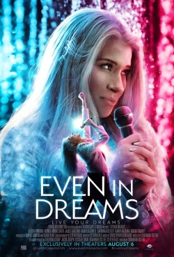 Watch Even in Dreams (2021) Online FREE