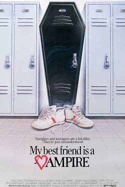 Watch My Best Friend Is a Vampire (1987) Online FREE
