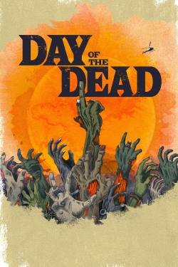 Watch Day of the Dead (2021) Online FREE