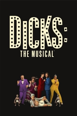 Watch Dicks: The Musical (2023) Online FREE