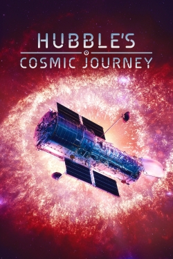 Watch Hubble's Cosmic Journey (2015) Online FREE