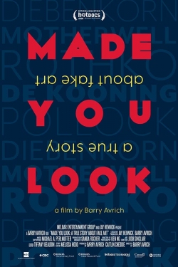 Watch Made You Look: A True Story About Fake Art (2020) Online FREE