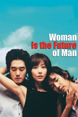 Watch Woman Is the Future of Man (2004) Online FREE