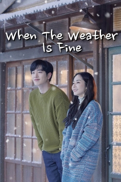 Watch When the Weather is Fine (2020) Online FREE