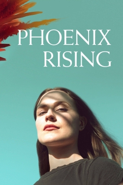 Watch Phoenix Rising (2022) Online FREE