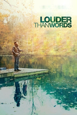 Watch Louder Than Words (2013) Online FREE