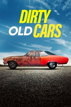 Watch Dirty Old Cars (2023) Online FREE